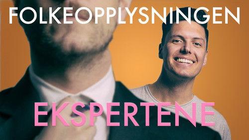 Folkeopplysningen Season 6 Episode 4 - Ekspertene