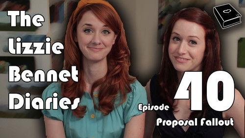 The Lizzie Bennet Diaries Season 1 Episode 40 - Proposal Fallout