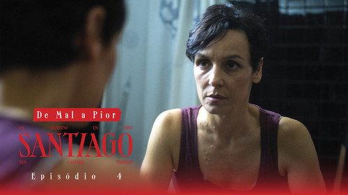 Santiago Season 1 Episode 4 - Episode 4