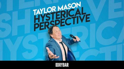 Dry Bar Comedy Season 4 Episode 19 - Taylor Mason: Hysterical Perspective