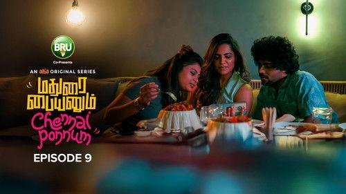 Madurai Paiyanum Chennai Ponnum Season 1 Episode 9 - Loading… Please Wait
