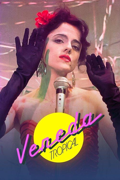 Vereda Tropical poster