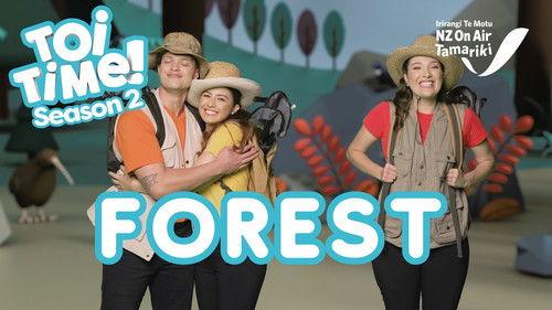 Toi Time Season 2 Episode 8 - Forest