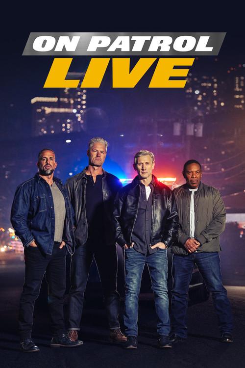 On Patrol: Live poster