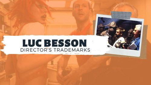Director's Trademarks Season 1 Episode 1 - Luc Besson