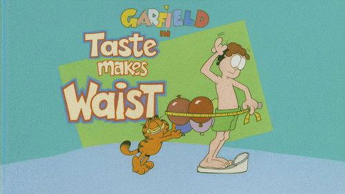 Garfield and Friends Season 5 Episode 16 - Taste Makes Waist