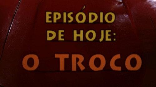 A Grande Família Season 3 Episode 19 - O Troco