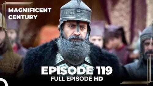 The Magnificent Century Season 4 Episode 16 - Episode 119