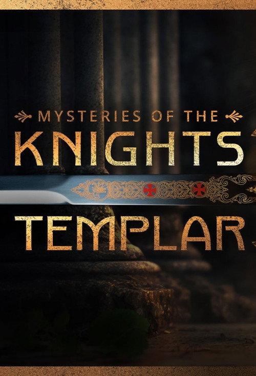 Mysteries of the Knights Templar poster