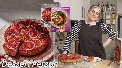 Dessert Person with Claire Saffitz Season 7 Episode 9 - How To Make Blood Orange Olive Oil Cake With Claire Saffitz (1 Mil Special)