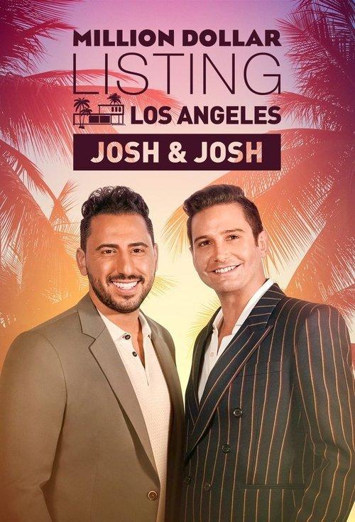 Million Dollar Listing Los Angeles: Josh & Josh poster
