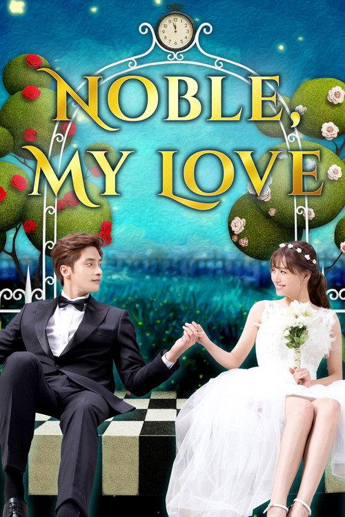 Noble, My Love poster