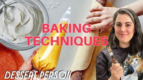 Dessert Person with Claire Saffitz Season 3 Episode 7 - Claire's 9 Essential Baking Techniques (#8 Will SHOCK You)