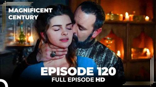 The Magnificent Century Season 4 Episode 17 - Episode 120