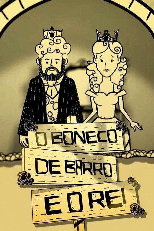 O Boneco de Barro e o Rei poster