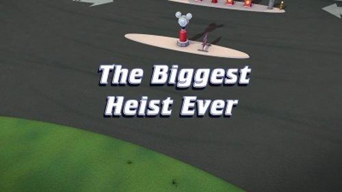 Mickey and the Roadster Racers Season 2 Episode 1 - The Biggest Heist Ever