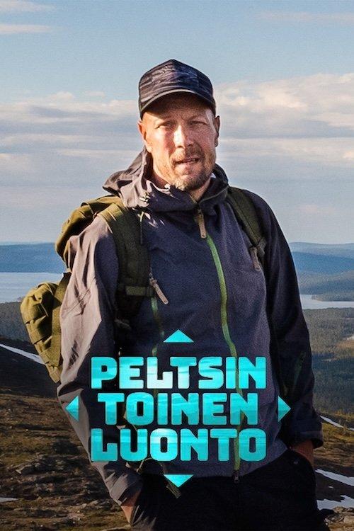 Peltsin toinen luonto poster