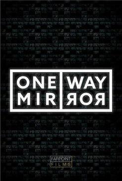 One Way Mirror poster