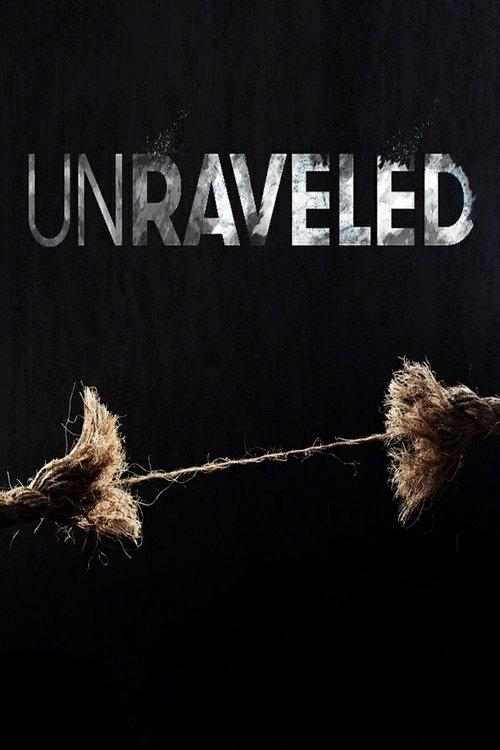 Unraveled poster
