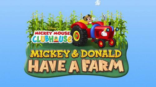 Mickey Mouse Clubhouse Season 4 Episode 1 - Mickey and Donald Have a Farm