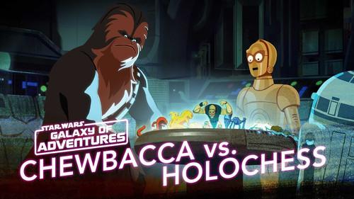 Star Wars Galaxy of Adventures Season 1 Episode 10 - Chewie vs. Holochess – Let The Wookiee Win