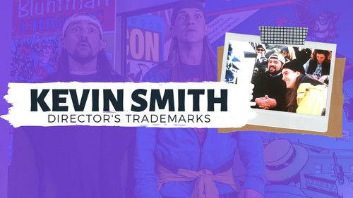 Director's Trademarks Season 1 Episode 19 - Kevin Smith
