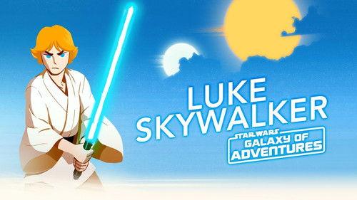 Star Wars Galaxy of Adventures Season 1 Episode 1 - Luke Skywalker - The Journey Begins