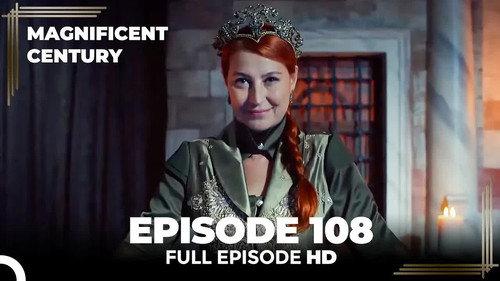 The Magnificent Century Season 4 Episode 5 - Episode 108