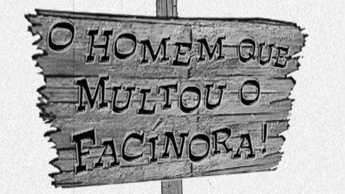 A Grande Família Season 3 Episode 8 - O Homem Que Multou o Facínora!