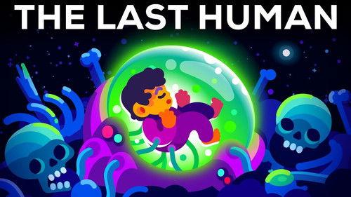 Kurzgesagt - In a Nutshell Season 10 Episode 7 - The Last Human - A Glimpse Into The Far Future