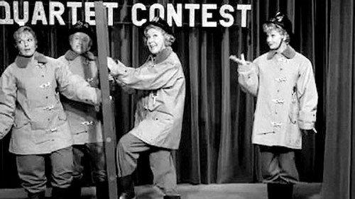 The Lucy Show Season 1 Episode 19 - Lucy's Barbershop Quartet