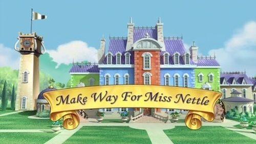 Sofia the First Season 1 Episode 16 - Make Way for Miss Nettle