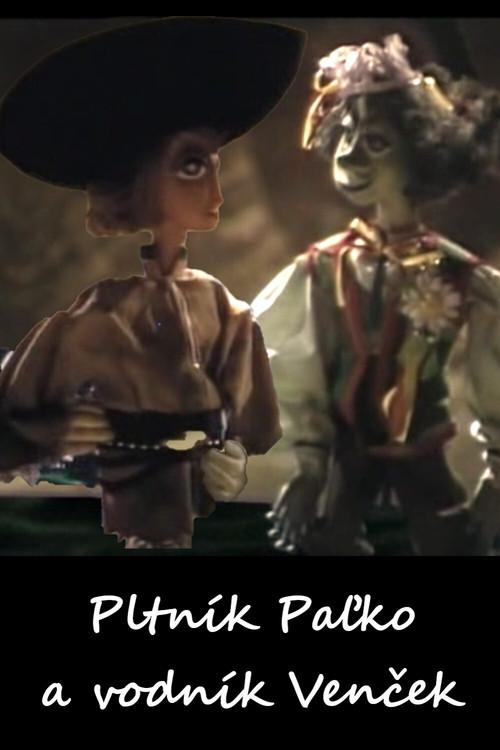 Pltník Paľko a vodník Venček poster