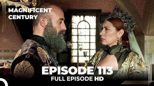 The Magnificent Century Season 4 Episode 10 - Episode 113