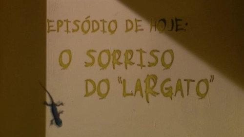 A Grande Família Season 3 Episode 4 - O Sorriso do "Largato"