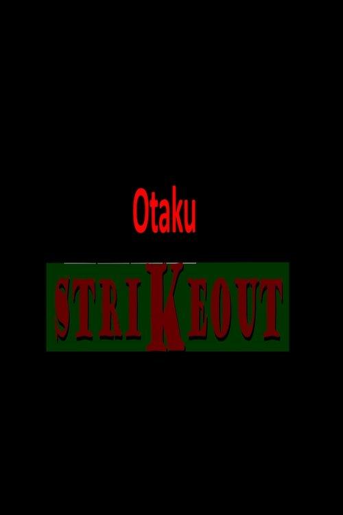 Otaku Strikeout poster