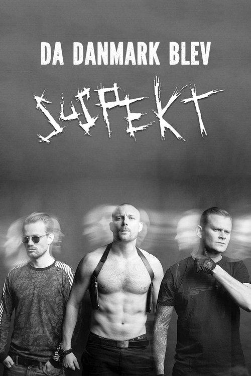 Da Danmark blev Suspekt poster