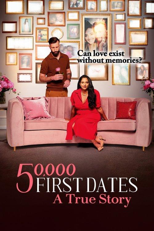 50,000 First Dates: A True Story poster