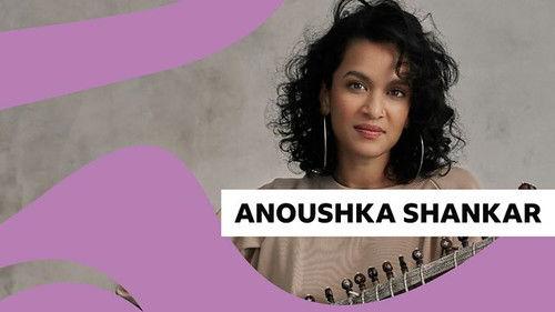 BBC Proms Season 79 Episode 9 - Anoushka Shankar at the Proms