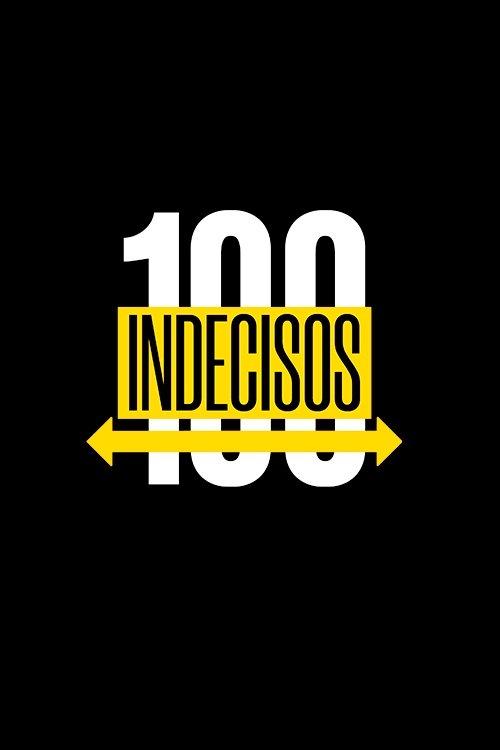 100 Indecisos poster