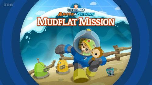 Octonauts: Above & Beyond Season 4 Episode 17 - Mudflat Mission