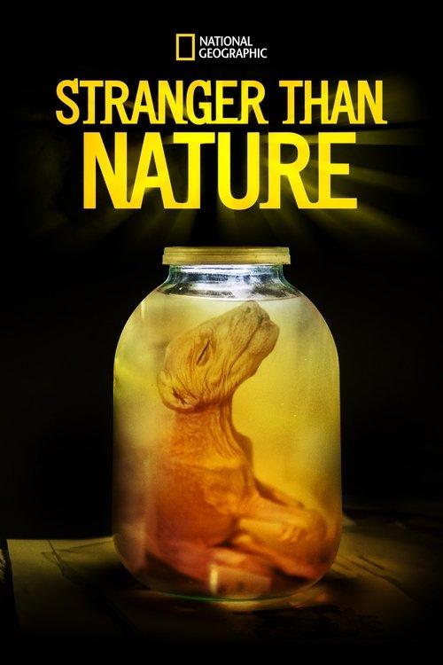 Stranger Than Nature poster