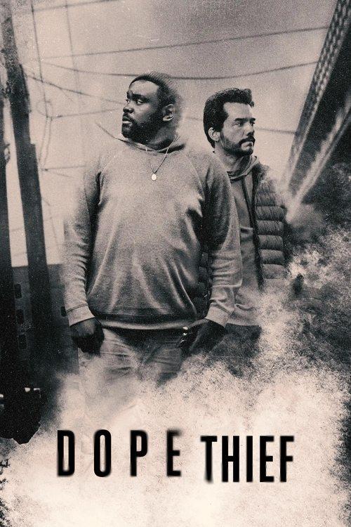 Dope Thief poster