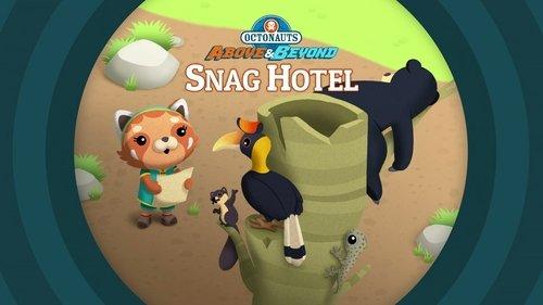 Octonauts: Above & Beyond Season 2 Episode 1 - Snag Hotel