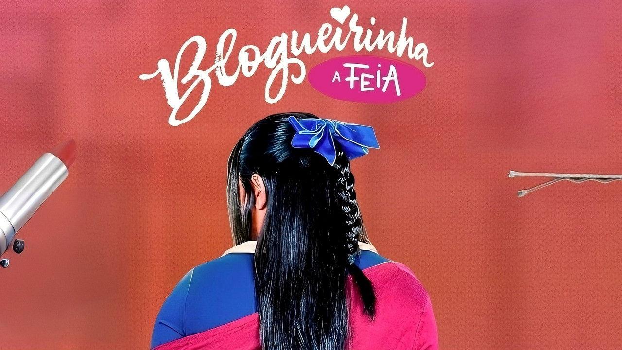 Blogueirinha, A Feia backdrop