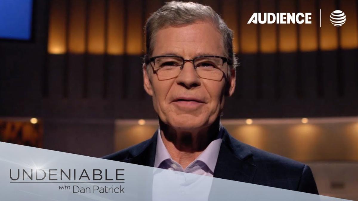 Undeniable with Dan Patrick backdrop