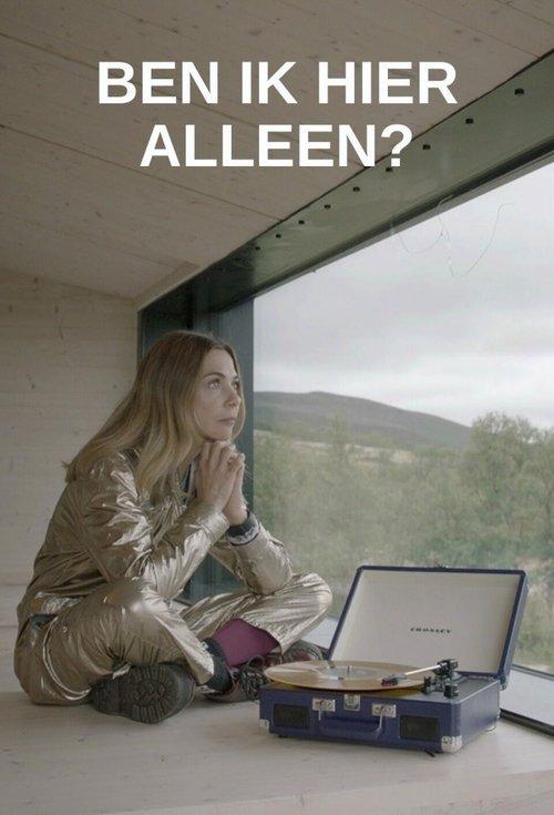 Ben ik hier alleen? poster