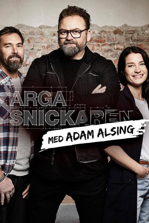 Arga Snickaren Med Adam Alsing poster