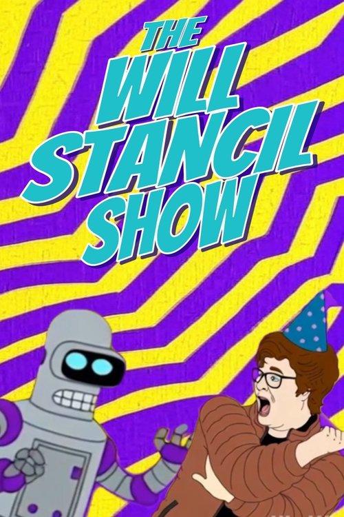 The Will Stancil Show poster