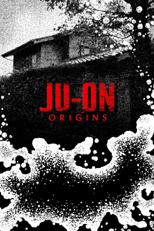 Show cover for Ju-On: Origins